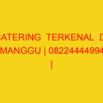 CATERING  TERKENAL  DI CIMANGGU | 082244449942  | ENAK & M
