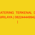 CATERING  TERKENAL  DI GIRILAYA | 082244449942  | ENAK & M
