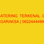 CATERING  TERKENAL  DI JAGARAKSA | 082244449942  | ENAK &