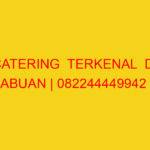 CATERING  TERKENAL  DI LABUAN | 082244449942  | ENAK & MUR