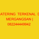 CATERING  TERKENAL  DI MERGANGSAN | 082244449942  | ENAK &