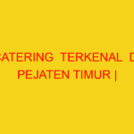 CATERING  TERKENAL  DI PEJATEN TIMUR | 082244449942  | ENA