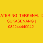 CATERING  TERKENAL  DI SUKASENANG | 082244449942  | ENAK &