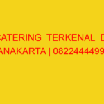 CATERING  TERKENAL  DI WANAKARTA | 082244449942  | ENAK &