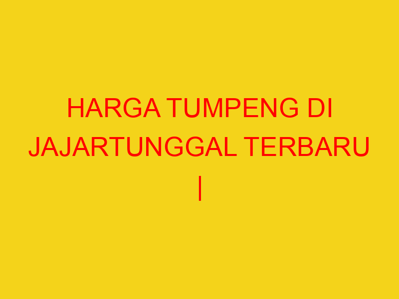 HARGA TUMPENG DI JAJARTUNGGAL TERBARU | 082244449942  | EN