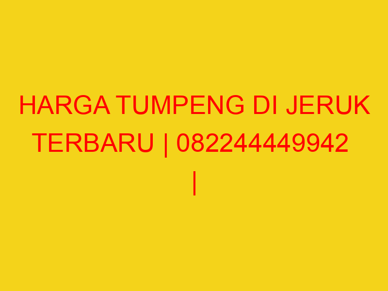 HARGA TUMPENG DI JERUK TERBARU | 082244449942  | ENAK & MU