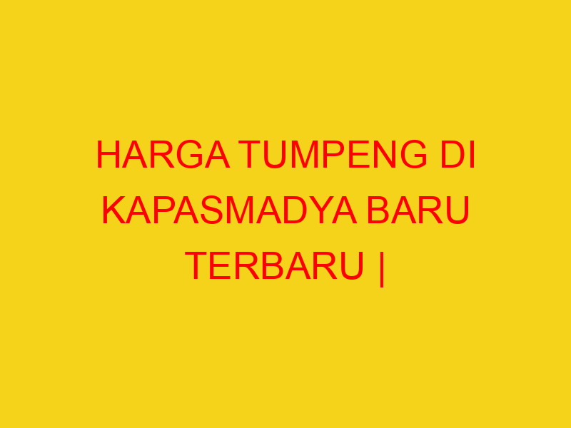 HARGA TUMPENG DI KAPASMADYA BARU TERBARU | 082244449942  |