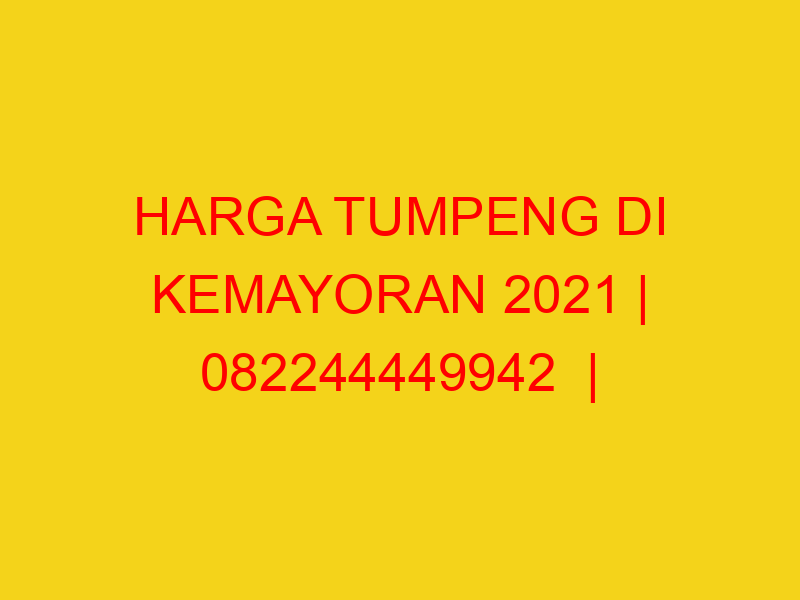 HARGA TUMPENG DI KEMAYORAN 2021 | 082244449942  | ENAK & M