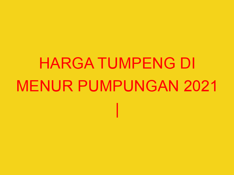 HARGA TUMPENG DI MENUR PUMPUNGAN 2021 | 082244449942  | EN