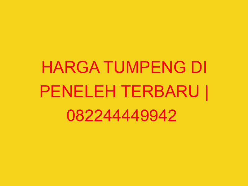 HARGA TUMPENG DI PENELEH TERBARU | 082244449942  | ENAK &