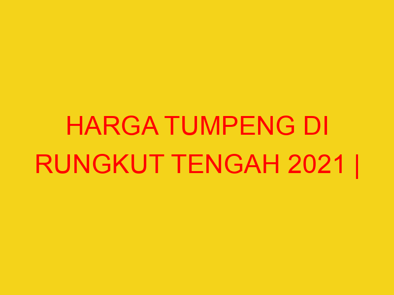 HARGA TUMPENG DI RUNGKUT TENGAH 2021 | 082244449942  | ENA