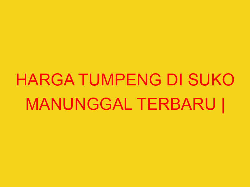 HARGA TUMPENG DI SUKO MANUNGGAL TERBARU | 082244449942  |