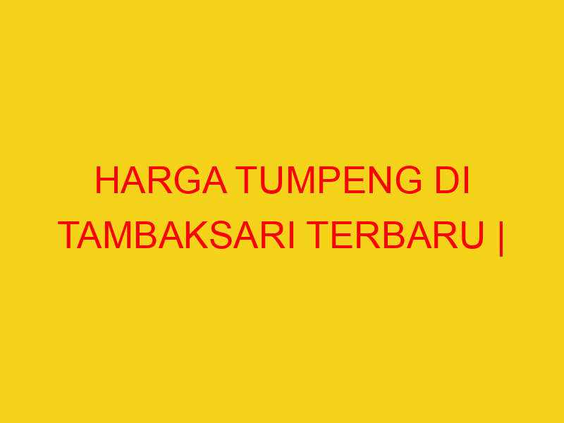 HARGA TUMPENG DI TAMBAKSARI TERBARU | 082244449942  | ENAK