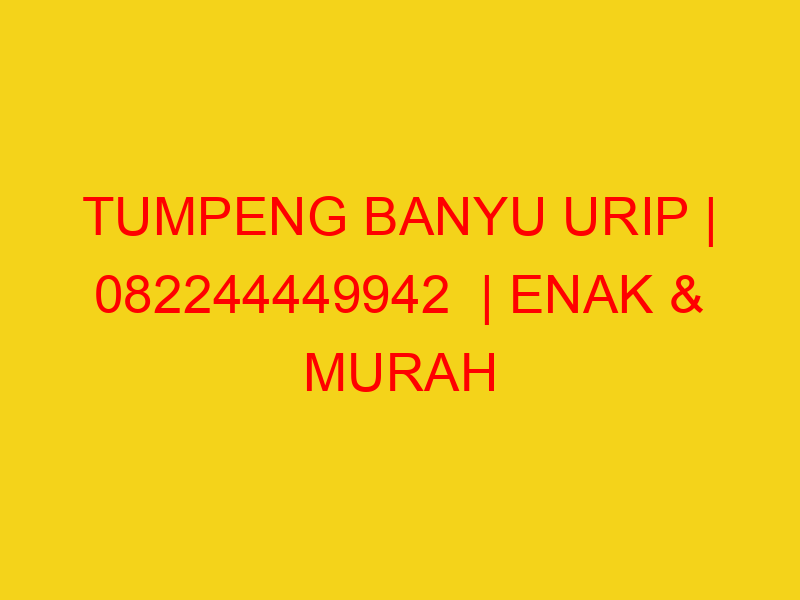 TUMPENG BANYU URIP | 082244449942  | ENAK & MURAH