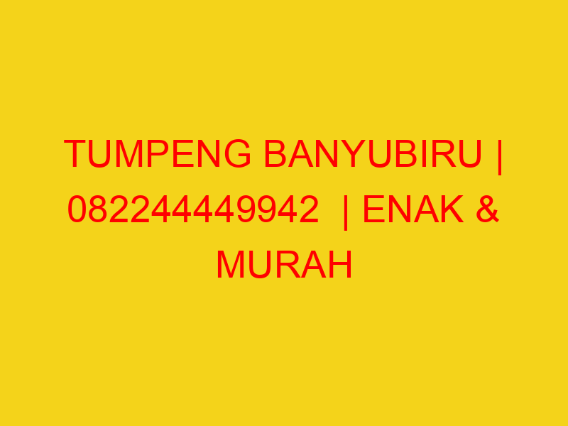TUMPENG BANYUBIRU | 082244449942  | ENAK & MURAH