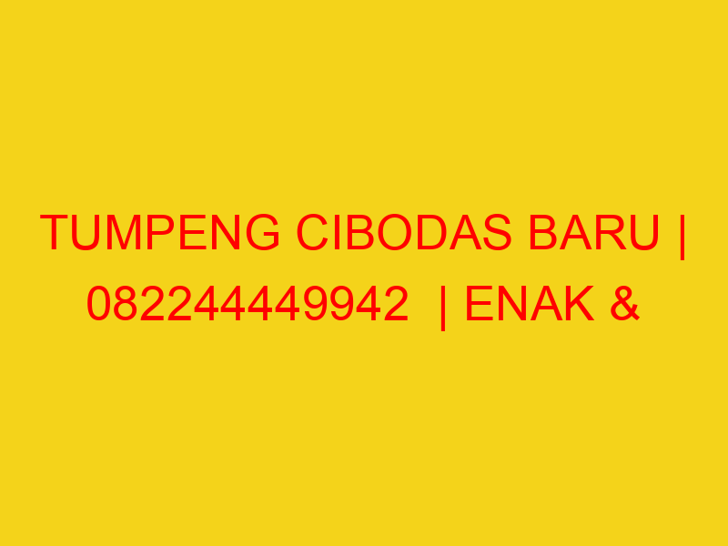 TUMPENG CIBODAS BARU | 082244449942  | ENAK & MURAH
