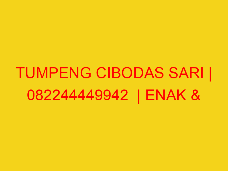 TUMPENG CIBODAS SARI | 082244449942  | ENAK & MURAH