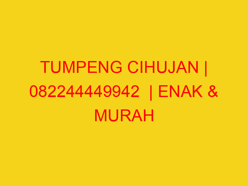 TUMPENG CIHUJAN | 082244449942  | ENAK & MURAH