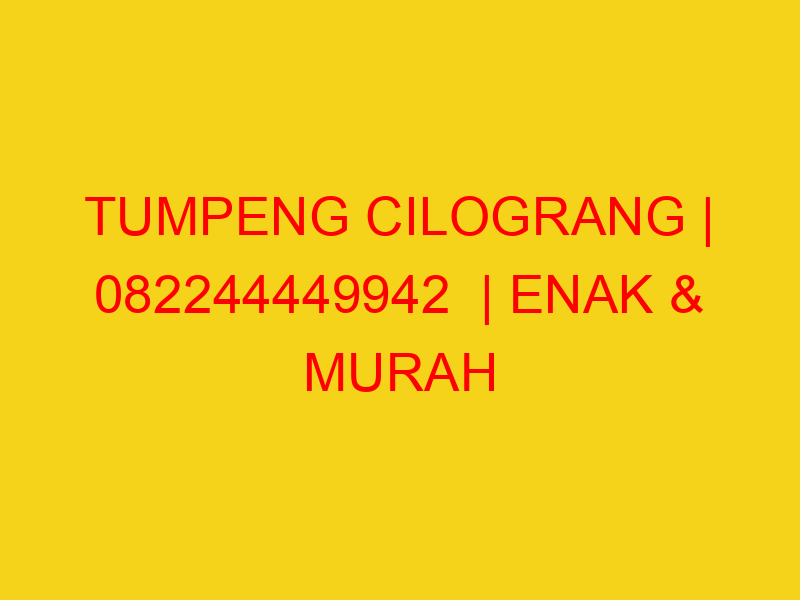 TUMPENG CILOGRANG | 082244449942  | ENAK & MURAH