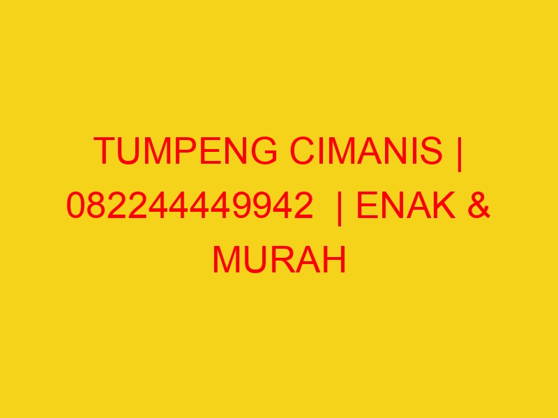 TUMPENG CIMANIS | 082244449942  | ENAK & MURAH