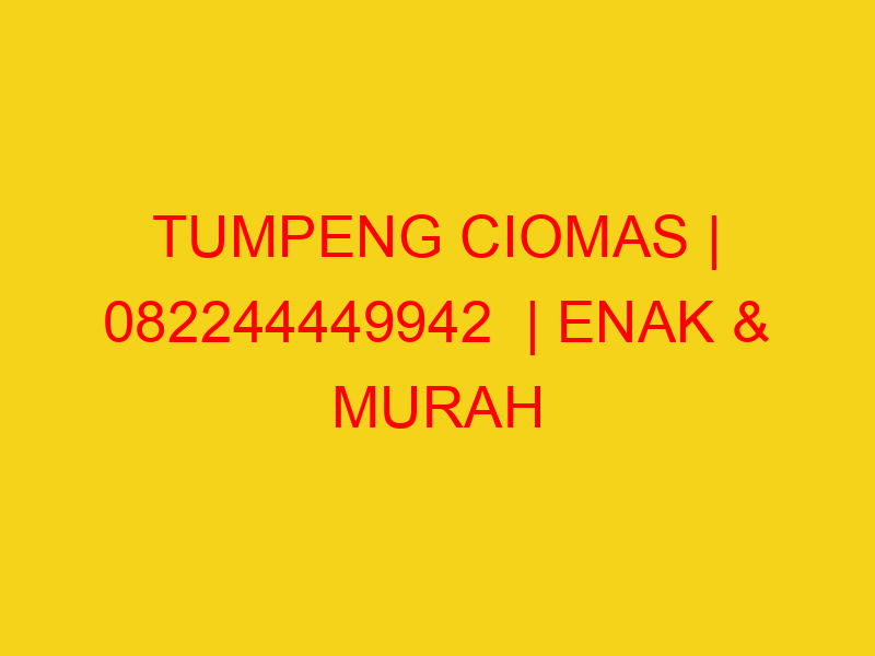 TUMPENG CIOMAS | 082244449942  | ENAK & MURAH