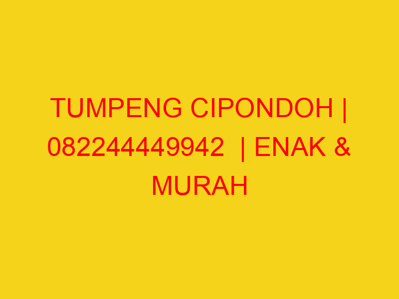 TUMPENG CIPONDOH | 082244449942  | ENAK & MURAH