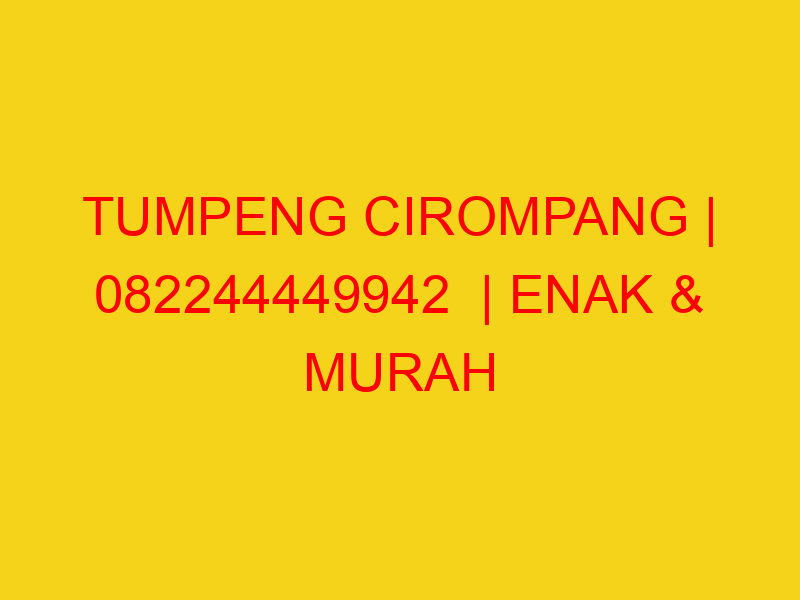TUMPENG CIROMPANG | 082244449942  | ENAK & MURAH