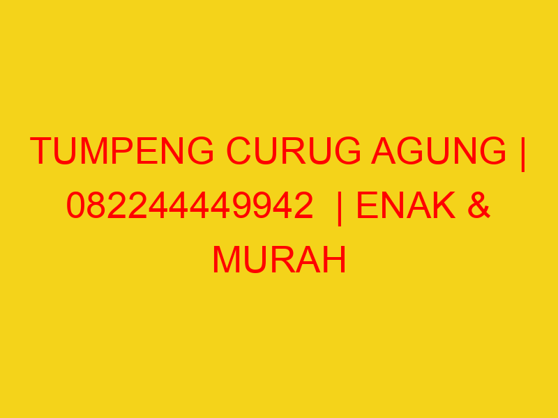 TUMPENG CURUG AGUNG | 082244449942  | ENAK & MURAH