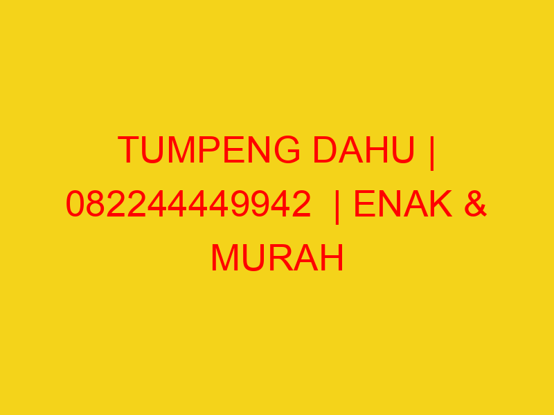 TUMPENG DAHU | 082244449942  | ENAK & MURAH