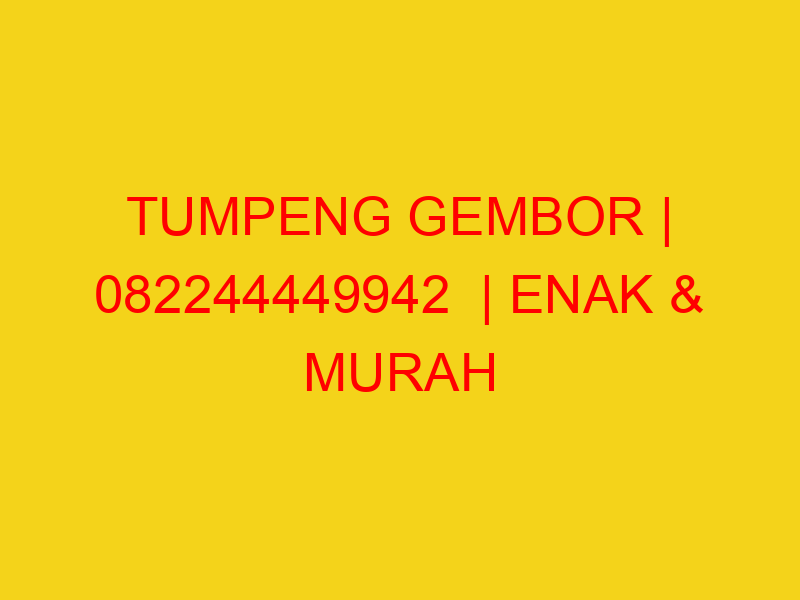 TUMPENG GEMBOR | 082244449942  | ENAK & MURAH