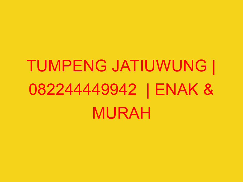 TUMPENG JATIUWUNG | 082244449942  | ENAK & MURAH