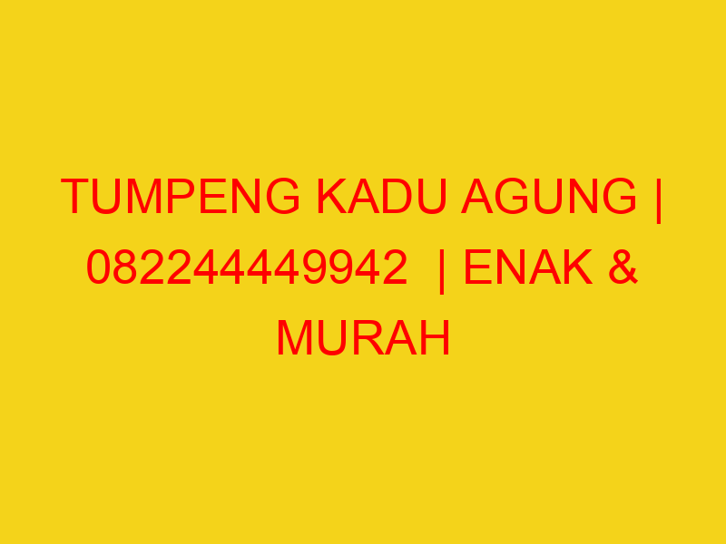 TUMPENG KADU AGUNG | 082244449942  | ENAK & MURAH