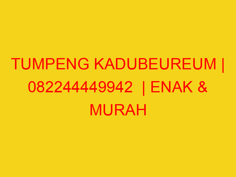 TUMPENG KADUBEUREUM | 082244449942  | ENAK & MURAH