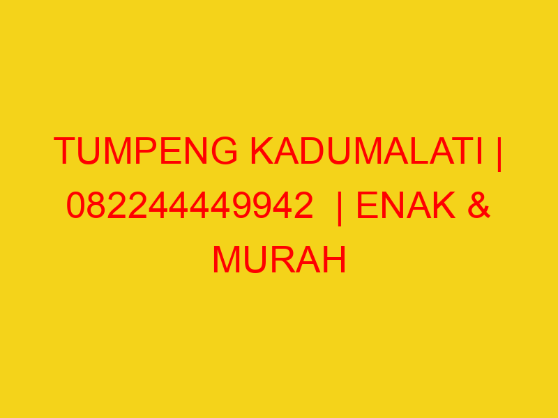 TUMPENG KADUMALATI | 082244449942  | ENAK & MURAH