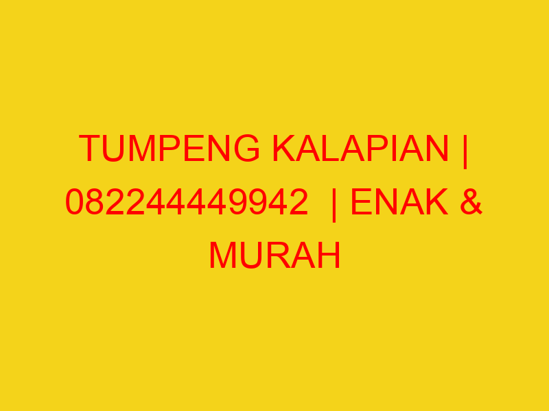 TUMPENG KALAPIAN | 082244449942  | ENAK & MURAH