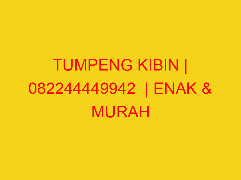TUMPENG KIBIN | 082244449942  | ENAK & MURAH