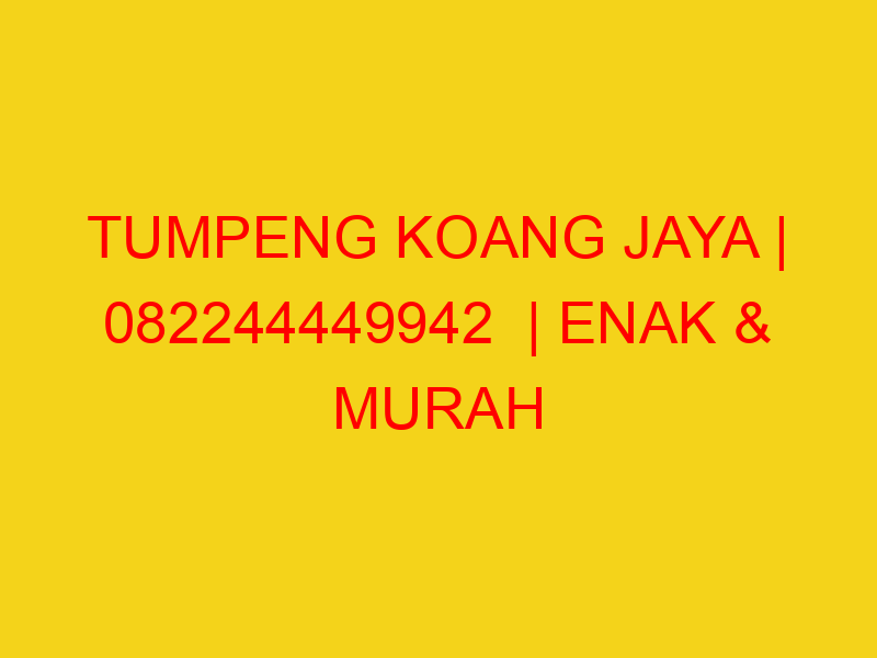TUMPENG KOANG JAYA | 082244449942  | ENAK & MURAH