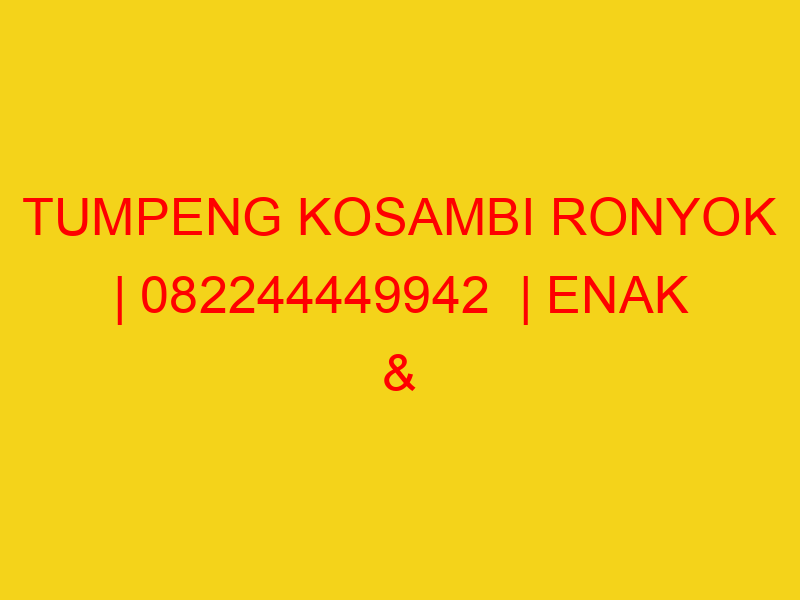 TUMPENG KOSAMBI RONYOK | 082244449942  | ENAK & MURAH