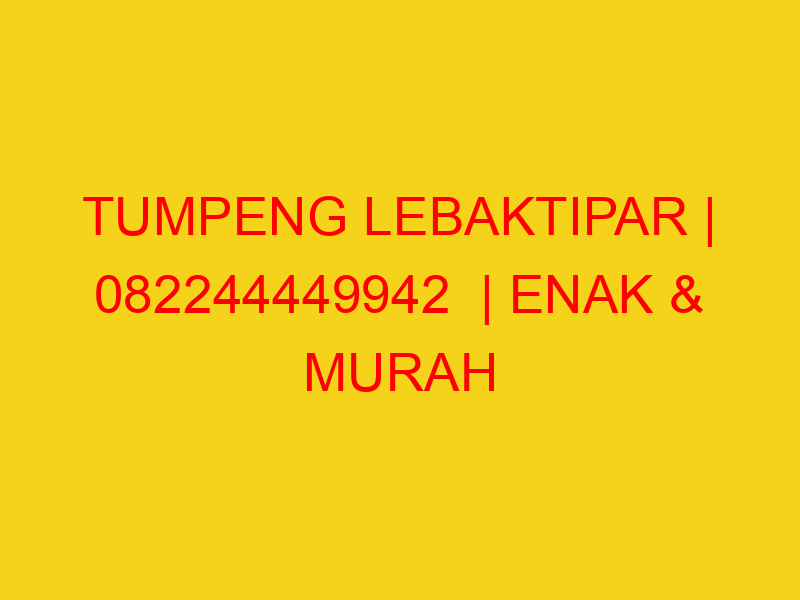TUMPENG LEBAKTIPAR | 082244449942  | ENAK & MURAH