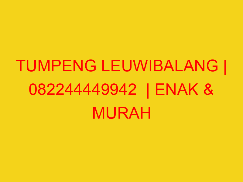 TUMPENG LEUWIBALANG | 082244449942  | ENAK & MURAH