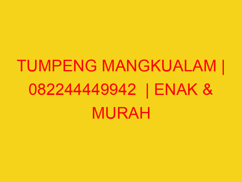 TUMPENG MANGKUALAM | 082244449942  | ENAK & MURAH