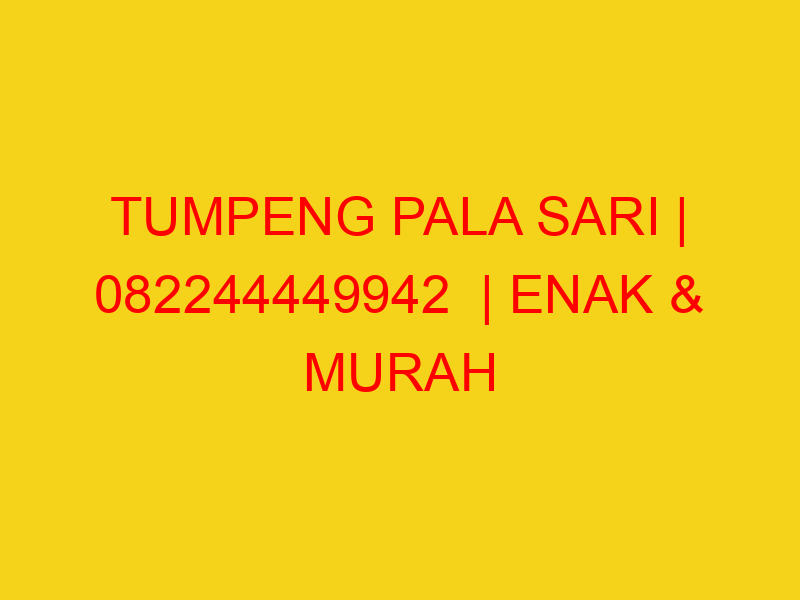 TUMPENG PALA SARI | 082244449942  | ENAK & MURAH