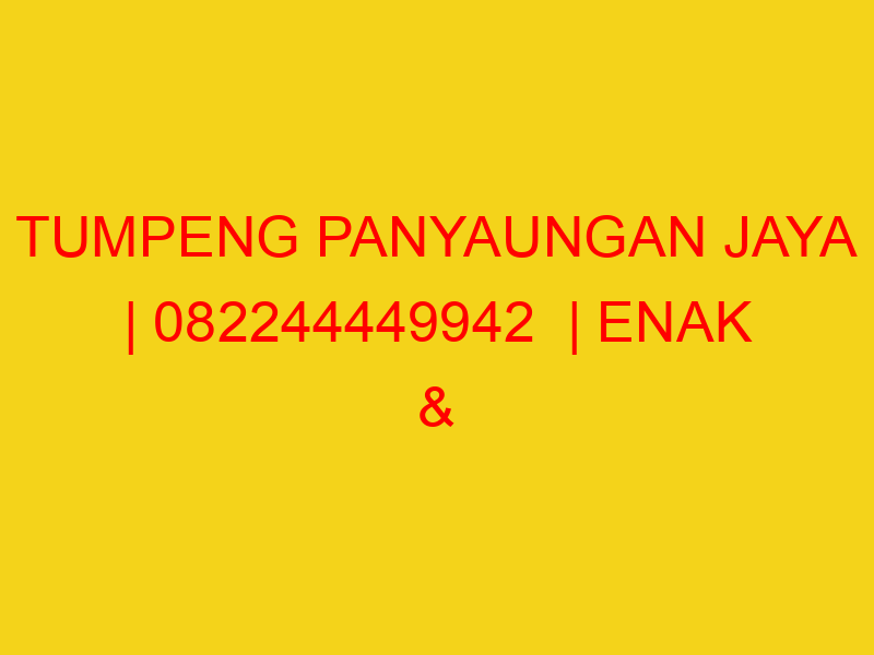 TUMPENG PANYAUNGAN JAYA | 082244449942  | ENAK & MURAH