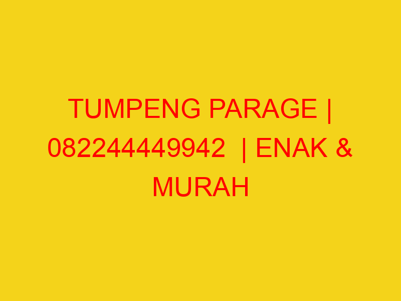 TUMPENG PARAGE | 082244449942  | ENAK & MURAH