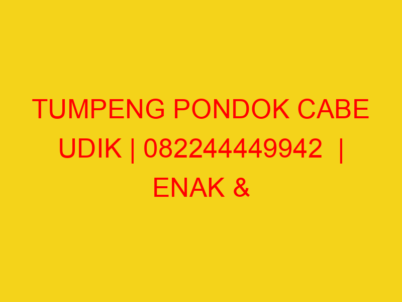 TUMPENG PONDOK CABE UDIK | 082244449942  | ENAK & MURAH