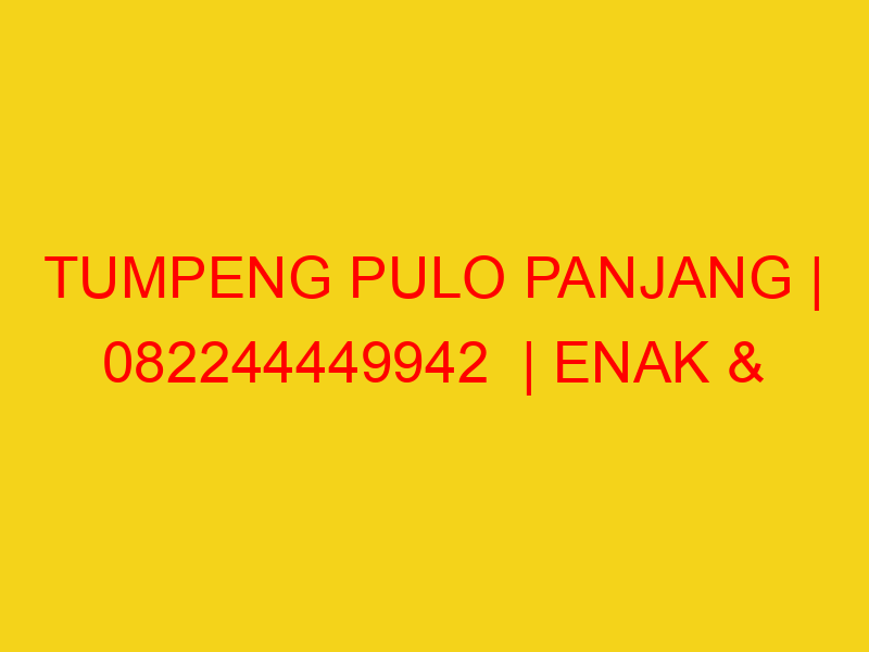 TUMPENG PULO PANJANG | 082244449942  | ENAK & MURAH