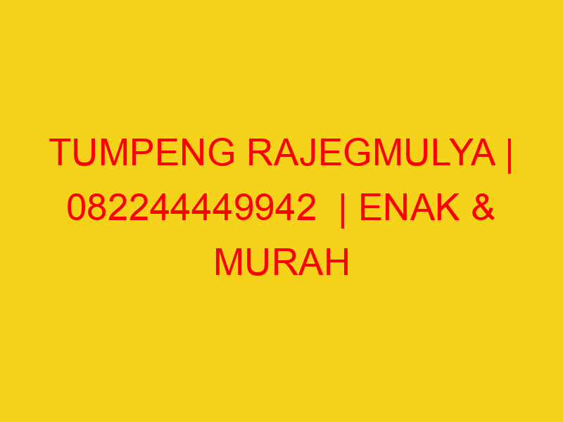 TUMPENG RAJEGMULYA | 082244449942  | ENAK & MURAH