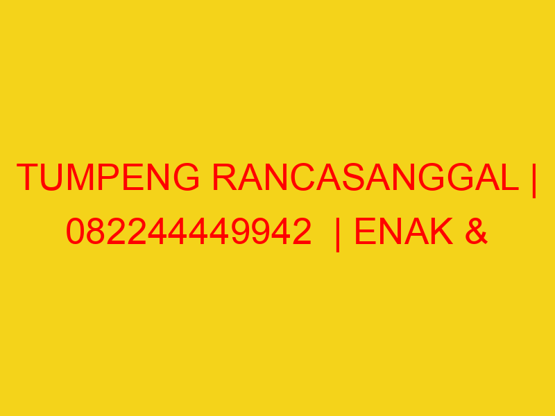 TUMPENG RANCASANGGAL | 082244449942  | ENAK & MURAH