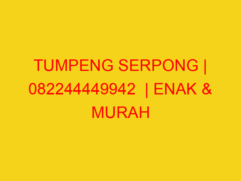 TUMPENG SERPONG | 082244449942  | ENAK & MURAH