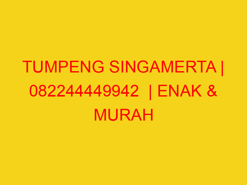 TUMPENG SINGAMERTA | 082244449942  | ENAK & MURAH